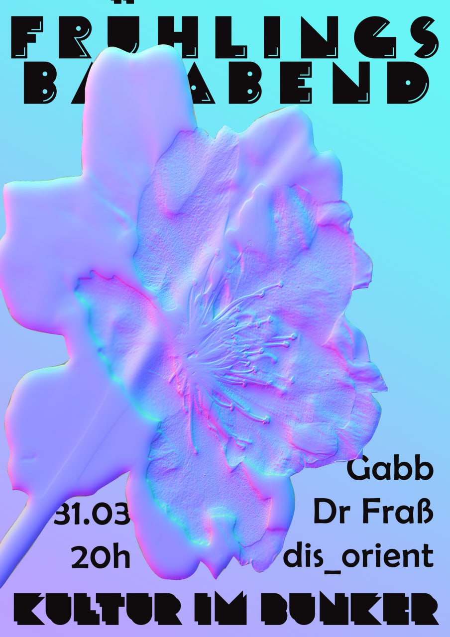 31.03.2023 FRÜLINGS BARABEND w/ GABB, DR FRAß, DIS_ORIENT