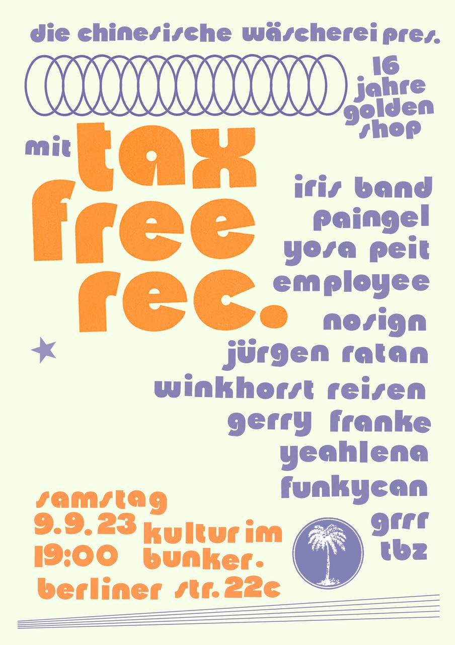 09.09.2023 16 Jahre Golden Shop / 6 Jahre Golden Press mit Tax Free Records