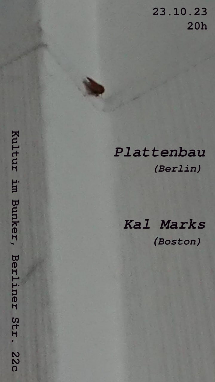 23.10.2023Plattenbau + Kal Marks