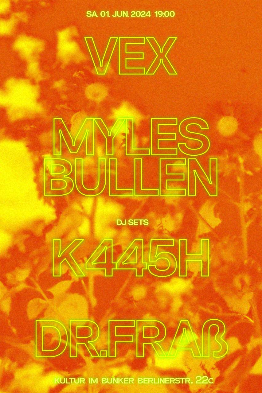 1.06.2024VEX and Myles Bullen