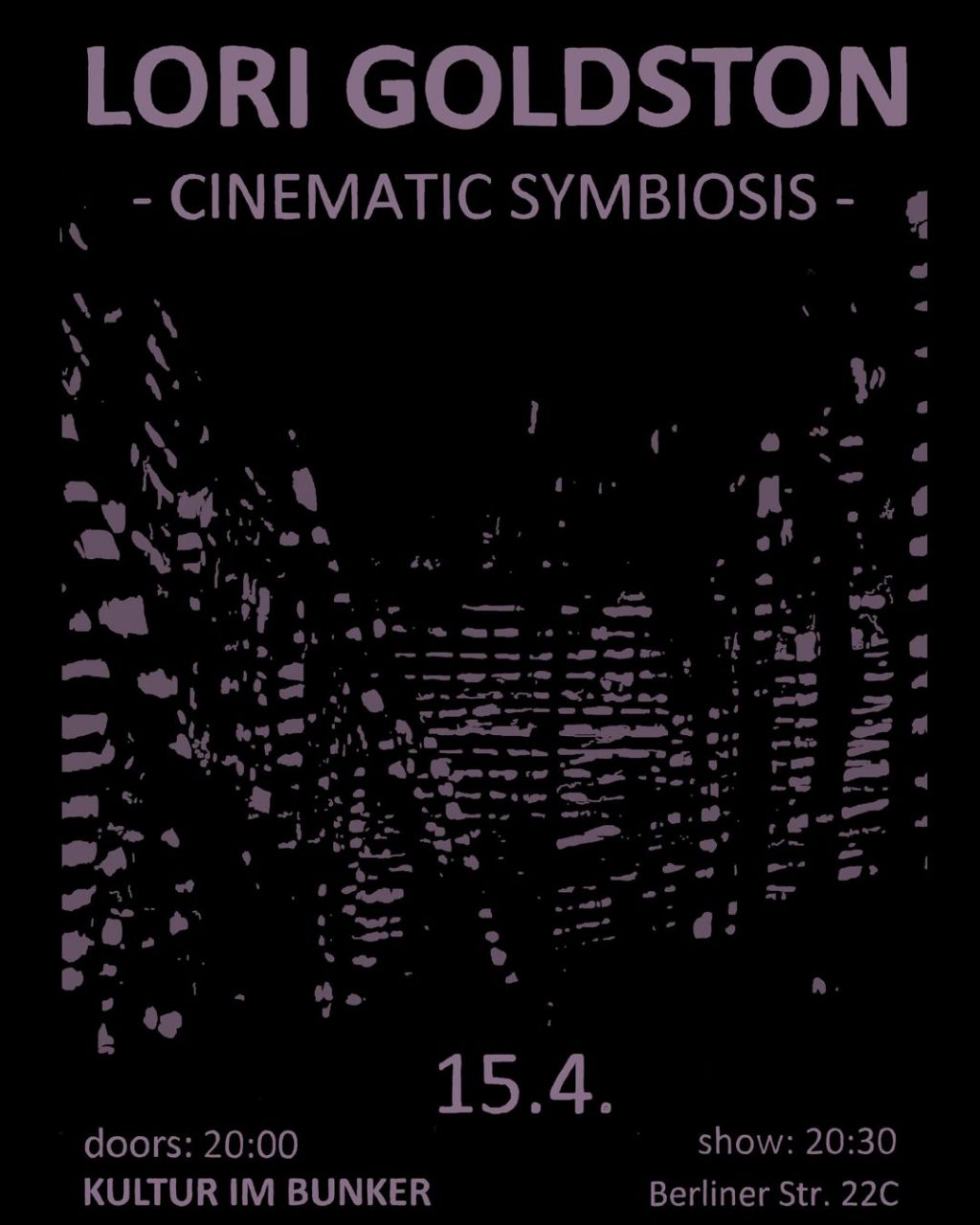 15.04.2025  CINEMATIC SYMBIOSIS: LORI GOLDSTON