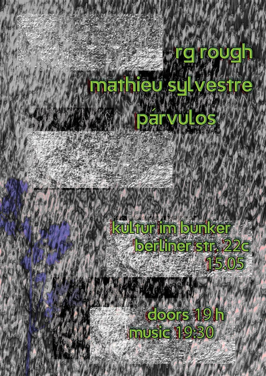 15.05.2025RG ROUGH + MATHIEU SYLVESTRE + PÁRVULOS