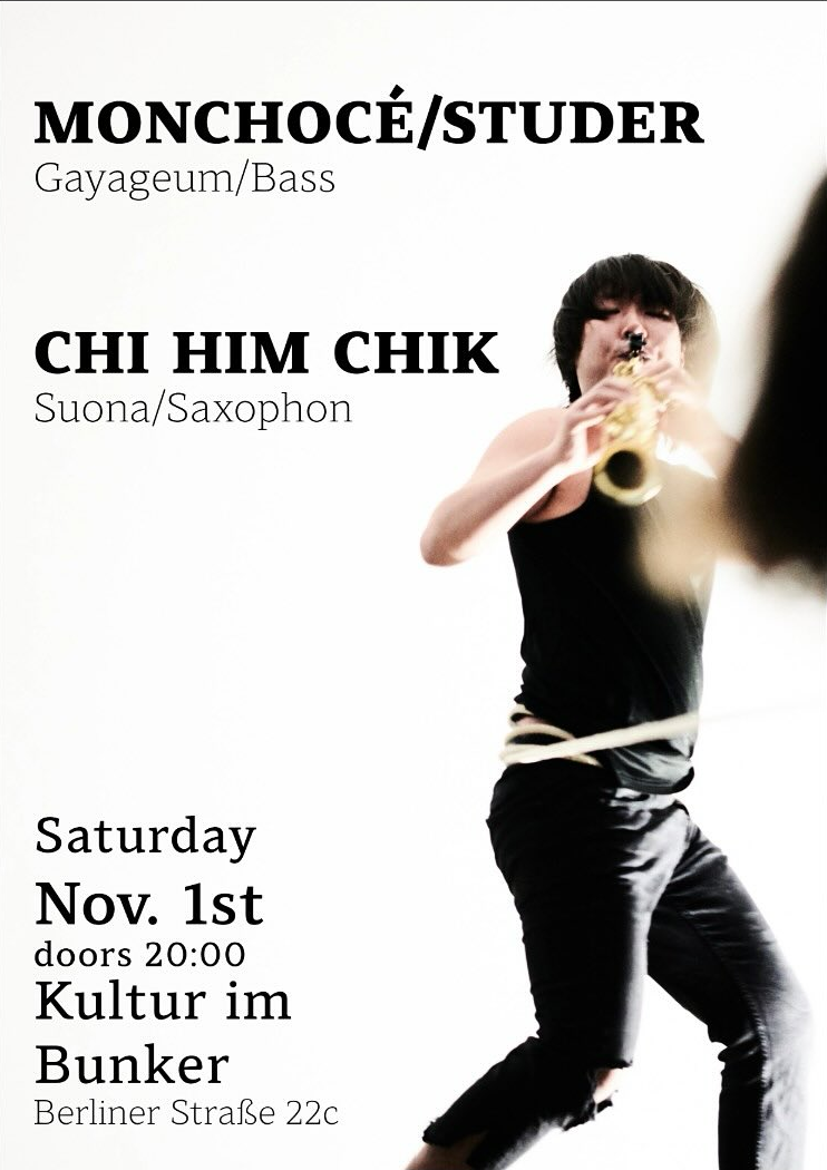 01.11.2025MONCHOCÉ/STUDER + CHI HIM CHICK + Minua